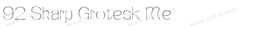 92 Sharp Grotesk Me字体转换